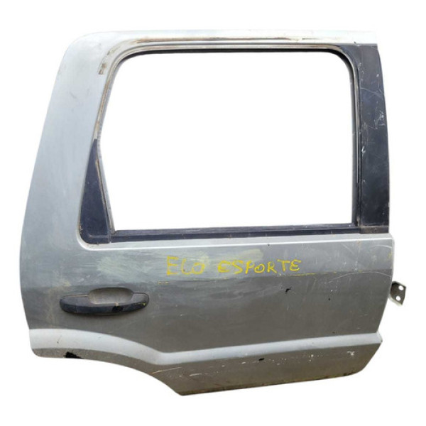 Porta Traseira Direita Ford Ecosport 2004/2012 Traseira Direitaa Prata